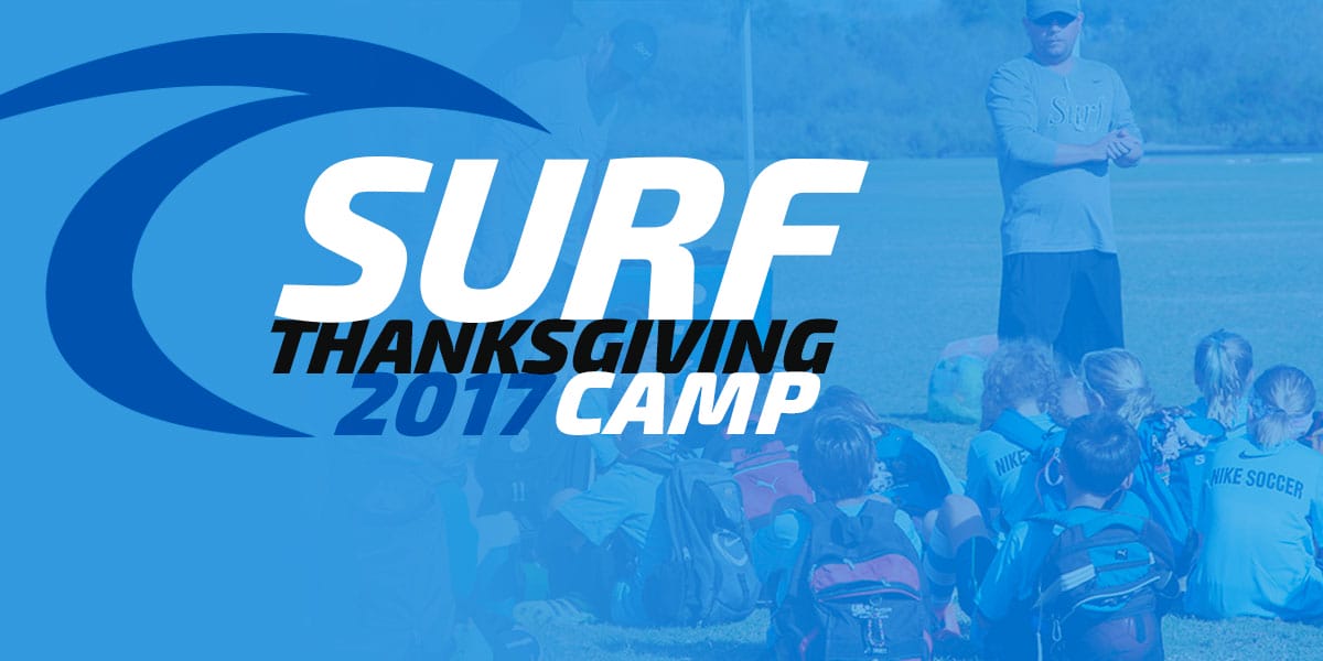 SD Surf 2017 Thanksgiving Soccer Camp – San Diego Surf Soccer Club - Surf Thanksgiving Cup 2022